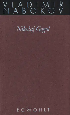Nabokov |  Gesammelte Werke 16. Nikolay Gogol | Buch |  Sack Fachmedien