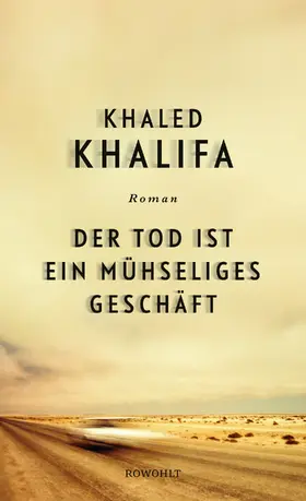 Khalifa |  Der Tod ist ein mühseliges Geschäft | Buch |  Sack Fachmedien