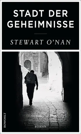 O'Nan | Stadt der Geheimnisse | Buch | 978-3-498-05044-3 | www.sack.de