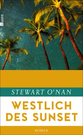 O'Nan |  Westlich des Sunset | Buch |  Sack Fachmedien
