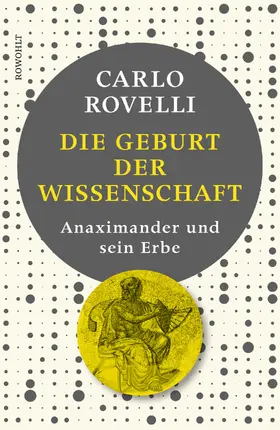 Rovelli | Die Geburt der Wissenschaft | Buch | 978-3-498-05398-7 | www.sack.de