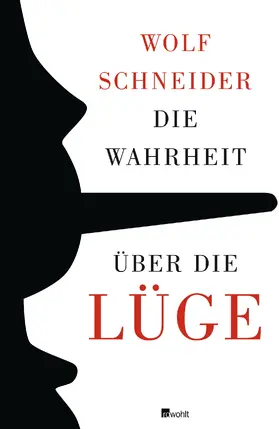 Schneider |  Die Wahrheit über die Lüge | Buch |  Sack Fachmedien