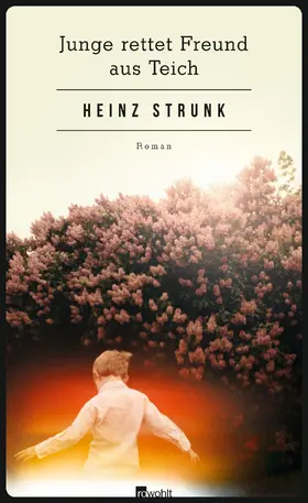 Strunk | Junge rettet Freund aus Teich | Buch | 978-3-498-06426-6 | www.sack.de
