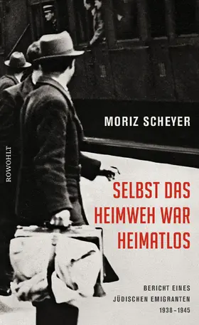 Scheyer |  Selbst das Heimweh war heimatlos | Buch |  Sack Fachmedien