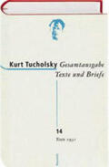 Becker / Tucholsky |  Gesamtausgabe 14. Texte 1931 | Buch |  Sack Fachmedien