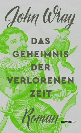 Wray |  Das Geheimnis der verlorenen Zeit | Buch |  Sack Fachmedien