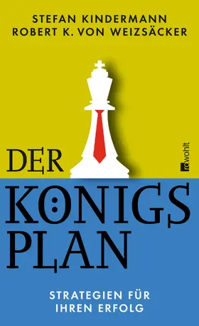 Kindermann / Weizsäcker |  Der Königsplan | Buch |  Sack Fachmedien