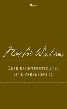 Walser |  Über Rechtfertigung, eine Versuchung | Buch |  Sack Fachmedien