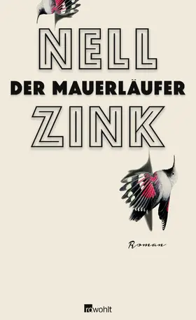 Zink | Der Mauerläufer | Buch | 978-3-498-07654-2 | www.sack.de