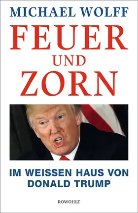 Wolff | Feuer und Zorn | Buch | 978-3-498-09465-2 | www.sack.de