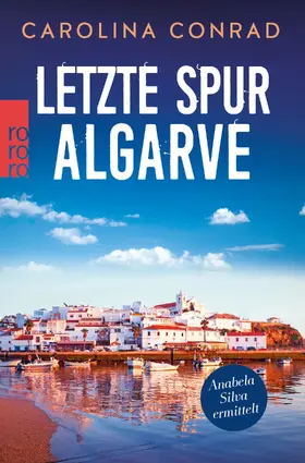 Conrad |  Letzte Spur Algarve | Buch |  Sack Fachmedien
