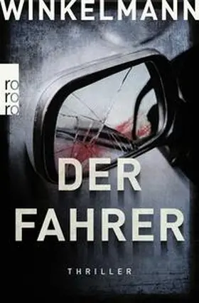 Winkelmann | Der Fahrer | Buch | 978-3-499-00038-6 | sack.de