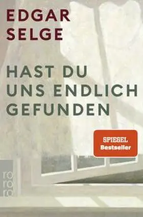 Selge |  Hast du uns endlich gefunden | Buch |  Sack Fachmedien