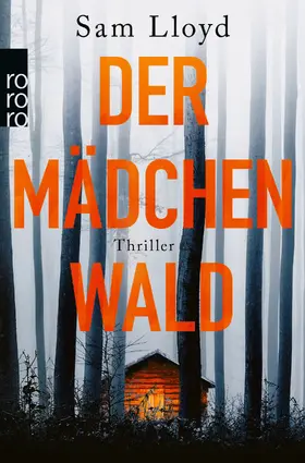 Lloyd | Der Mädchenwald | Buch | 978-3-499-00114-7 | sack.de