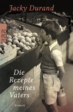 Durand |  Die Rezepte meines Vaters | Buch |  Sack Fachmedien
