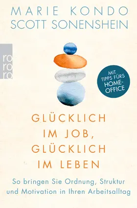 Kondo / Sonenshein |  Glücklich im Job, glücklich im Leben | Buch |  Sack Fachmedien
