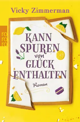 Zimmerman |  Kann Spuren von Glück enthalten | Buch |  Sack Fachmedien