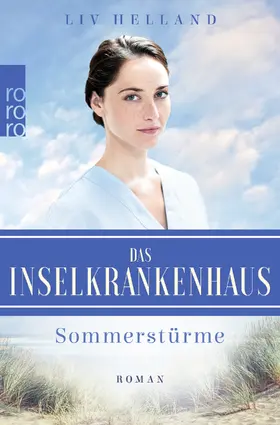 Helland |  Das Inselkrankenhaus: Sommerstürme | Buch |  Sack Fachmedien