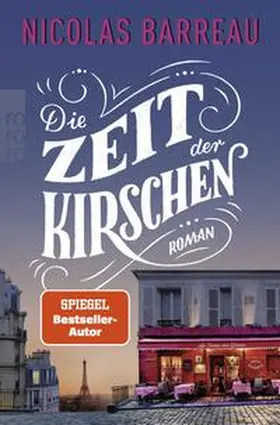 Barreau |  Die Zeit der Kirschen | Buch |  Sack Fachmedien