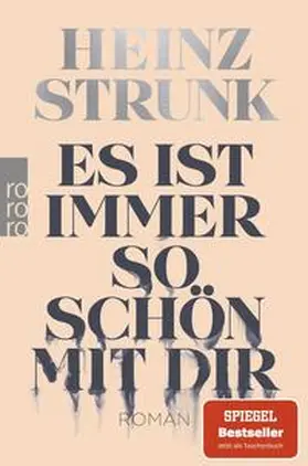 Strunk |  Es ist immer so schön mit dir | Buch |  Sack Fachmedien