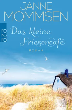 Mommsen | Das kleine Friesencafé | Buch | 978-3-499-00396-7 | www.sack.de