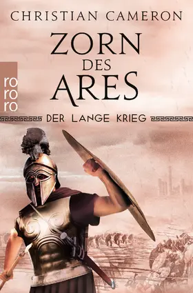 Cameron | Der Lange Krieg: Zorn des Ares | Buch | 978-3-499-00422-3 | www.sack.de