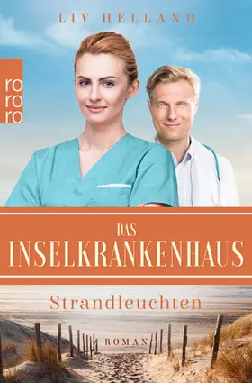 Helland |  Das Inselkrankenhaus: Strandleuchten | Buch |  Sack Fachmedien