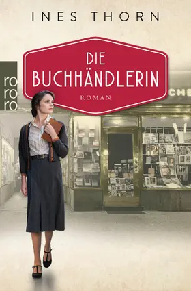 Thorn | Die Buchhändlerin | Buch | 978-3-499-00516-9 | www.sack.de