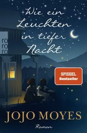 Moyes | Wie ein Leuchten in tiefer Nacht | Buch | 978-3-499-00521-3 | www.sack.de
