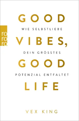 King |  Good Vibes, Good Life | Buch |  Sack Fachmedien