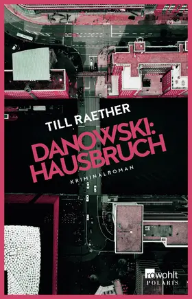 Raether |  Danowski: Hausbruch | Buch |  Sack Fachmedien