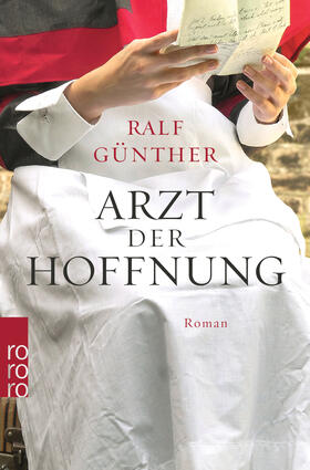Günther | Arzt der Hoffnung | Buch | 978-3-499-00560-2 | sack.de
