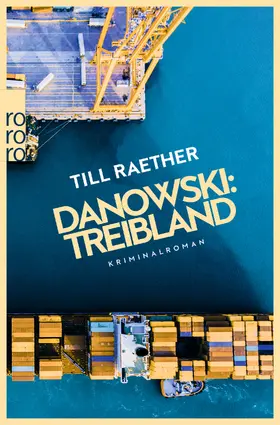 Raether |  Danowski: Treibland | Buch |  Sack Fachmedien