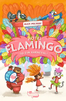 Milway |  Hotel Flamingo: So ein Karneval! | Buch |  Sack Fachmedien