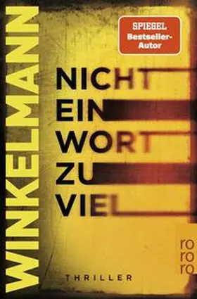 Winkelmann | Nicht ein Wort zu viel | Buch | 978-3-499-00752-1 | sack.de