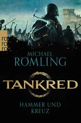 Römling | Tankred: Hammer und Kreuz | Buch | 978-3-499-00800-9 | www.sack.de