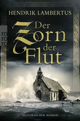 Lambertus |  Der Zorn der Flut | Buch |  Sack Fachmedien
