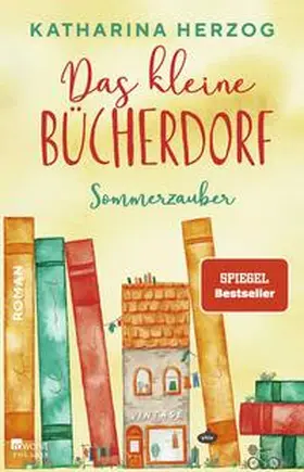 Herzog |  Das kleine Bücherdorf: Sommerzauber | Buch |  Sack Fachmedien