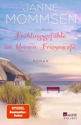 Mommsen |  Frühlingsgefühle im kleinen Friesencafé | Buch |  Sack Fachmedien