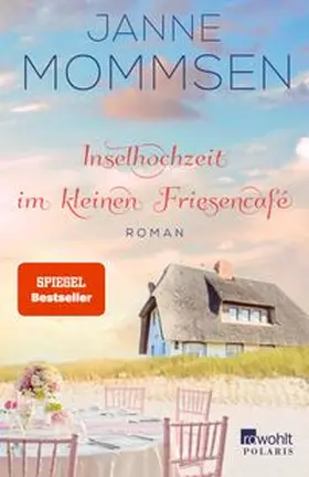 Mommsen |  Inselhochzeit im kleinen Friesencafé | Buch |  Sack Fachmedien