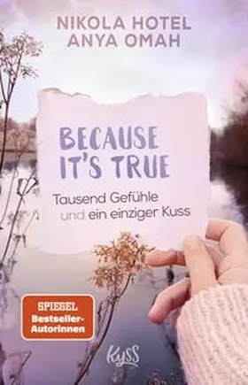 Hotel / Omah |  Because It's True - Tausend Gefühle und ein einziger Kuss | Buch |  Sack Fachmedien