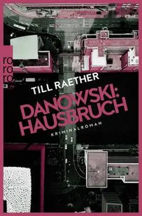 Raether |  Danowski: Hausbruch | Buch |  Sack Fachmedien