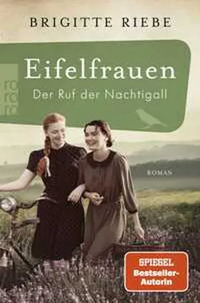 Riebe |  Eifelfrauen: Der Ruf der Nachtigall | Buch |  Sack Fachmedien