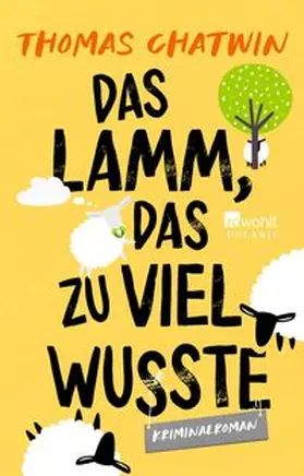 Chatwin |  Das Lamm, das zu viel wusste | Buch |  Sack Fachmedien
