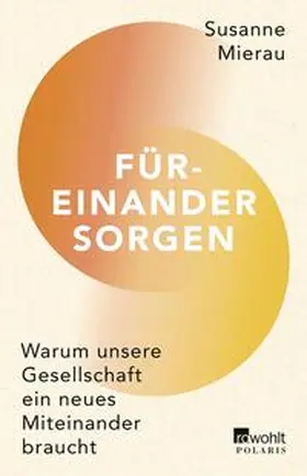 Mierau |  Füreinander sorgen | Buch |  Sack Fachmedien