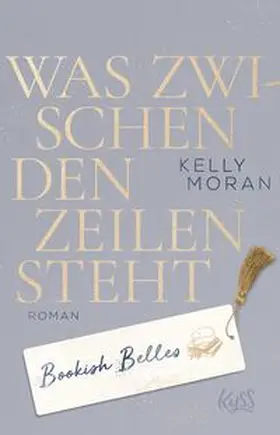 Moran |  Bookish Belles - Was zwischen den Zeilen steht | Buch |  Sack Fachmedien