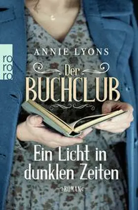 Lyons | Der Buchclub - Ein Licht in dunklen Zeiten | Buch | 978-3-499-01145-0 | www.sack.de