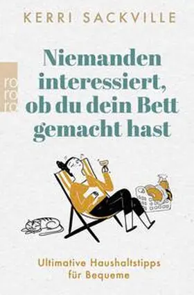 Sackville |  Niemanden interessiert, ob du dein Bett gemacht hast | Buch |  Sack Fachmedien
