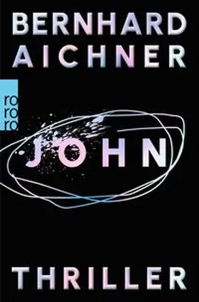 Aichner | John | Buch | 978-3-499-01183-2 | www.sack.de