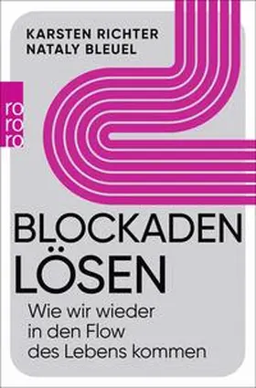 Richter / Bleuel |  Blockaden lösen | Buch |  Sack Fachmedien